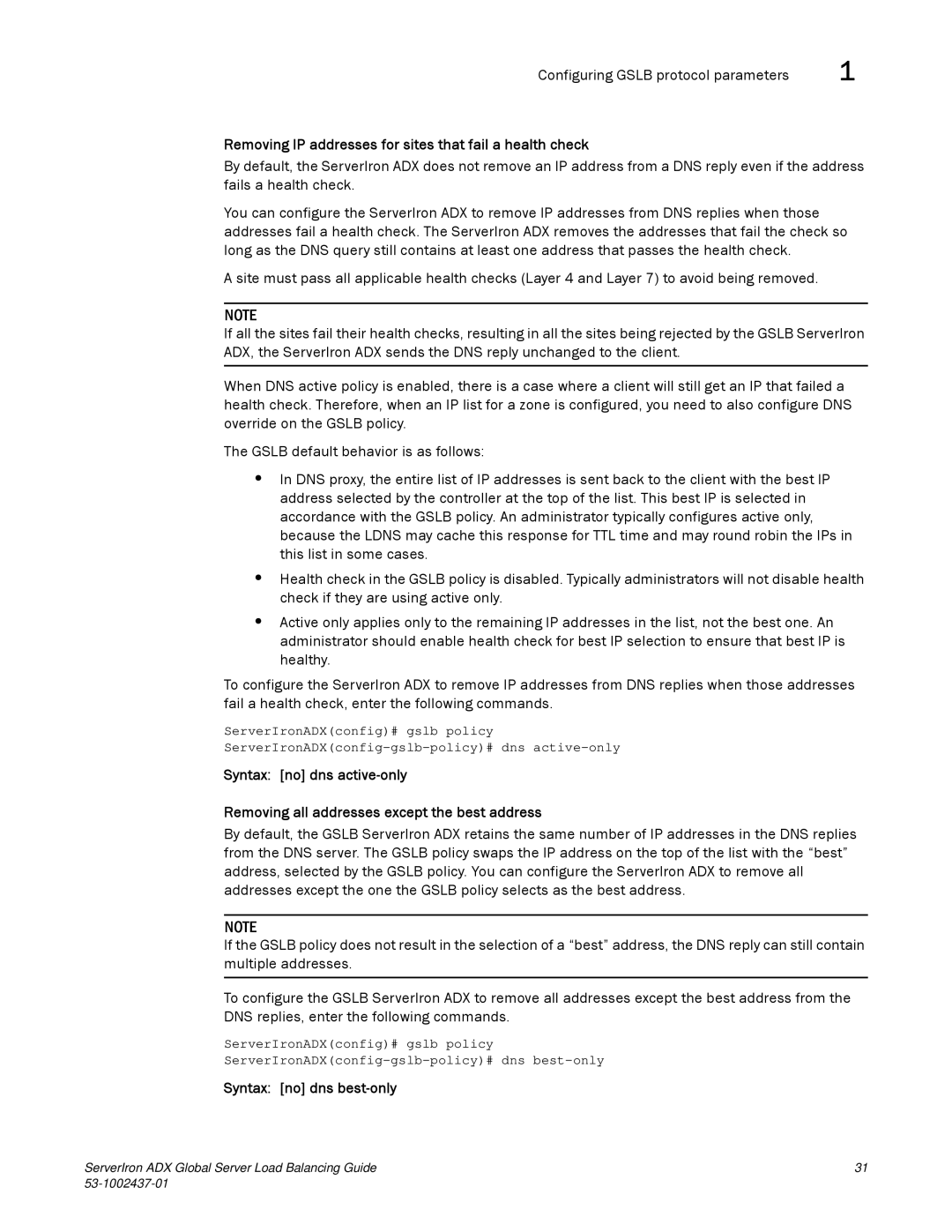 Brocade Communications Systems 12.4.00 Removing IP addresses for sites that fail a health check, Syntax no dns best-only 