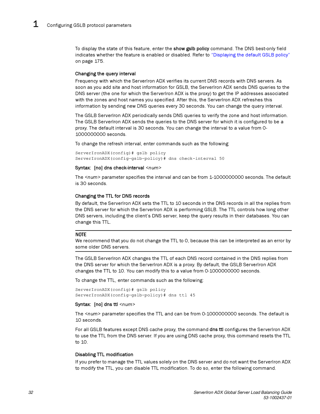 Brocade Communications Systems 12.4.00 manual Changing the query interval, Syntax no dns check-interval num 