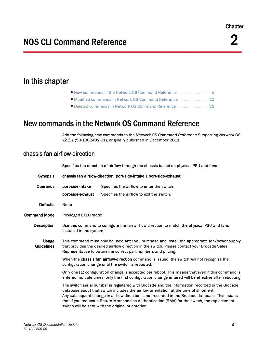 Brocade Communications Systems 2.1 NOS CLI Command Reference, New commands in the Network OS Command Reference, Chapter 