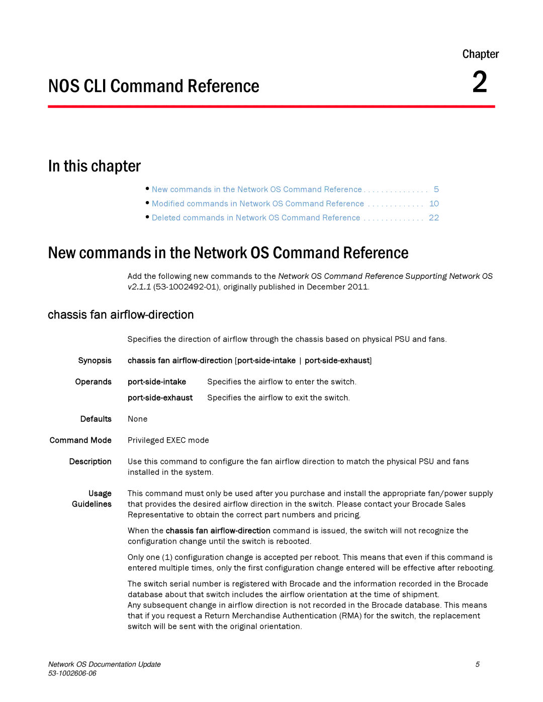 Brocade Communications Systems 2.1 manual NOS CLI Command Reference, New commands in the Network OS Command Reference 