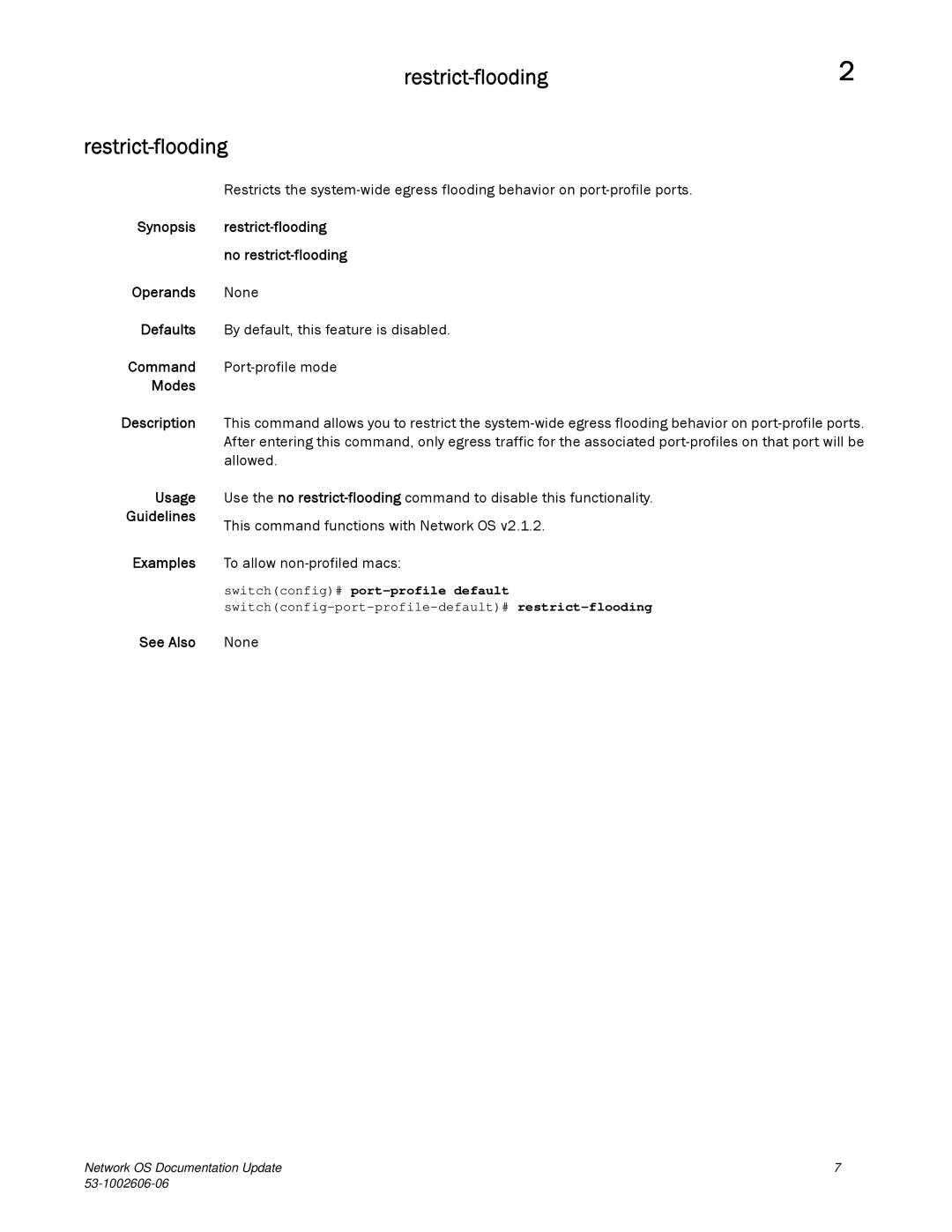 Brocade Communications Systems 2.1 manual Restrict-flooding 