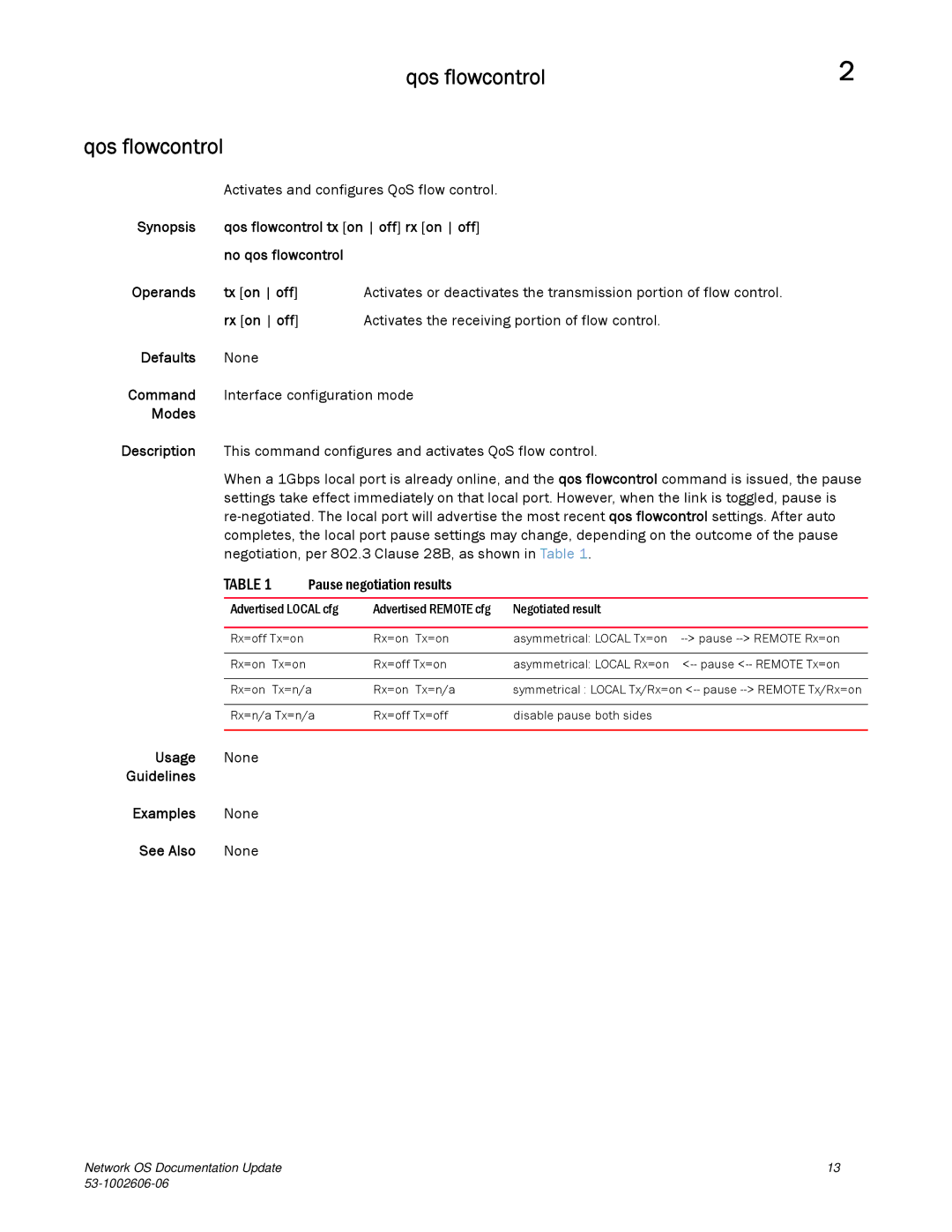 Brocade Communications Systems 2.1 manual Qos flowcontrol, Rx on off 