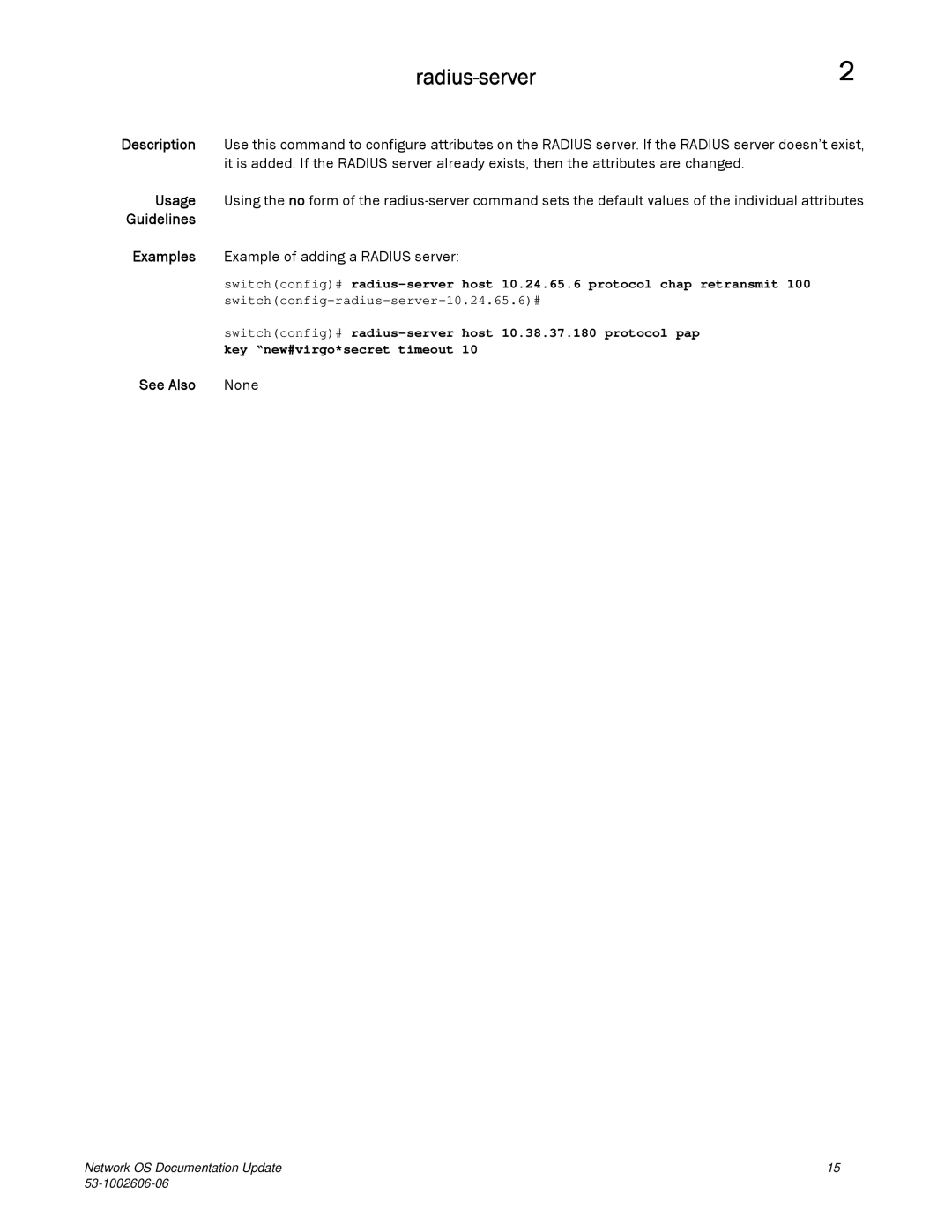 Brocade Communications Systems 2.1 manual Example of adding a Radius server 