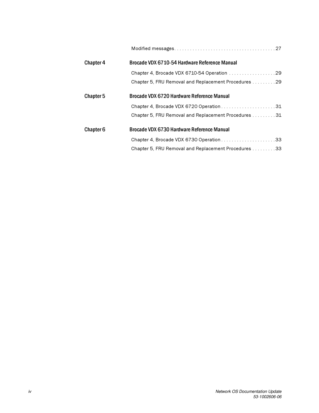 Brocade Communications Systems 2.1 manual Chapter Brocade VDX 6730 Hardware Reference Manual, Modified messages 