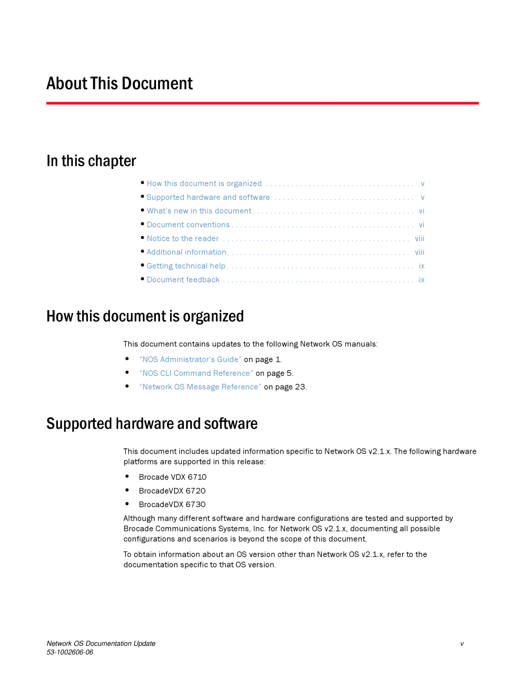 Brocade Communications Systems 2.1 manual About This Document, This chapter, How this document is organized 