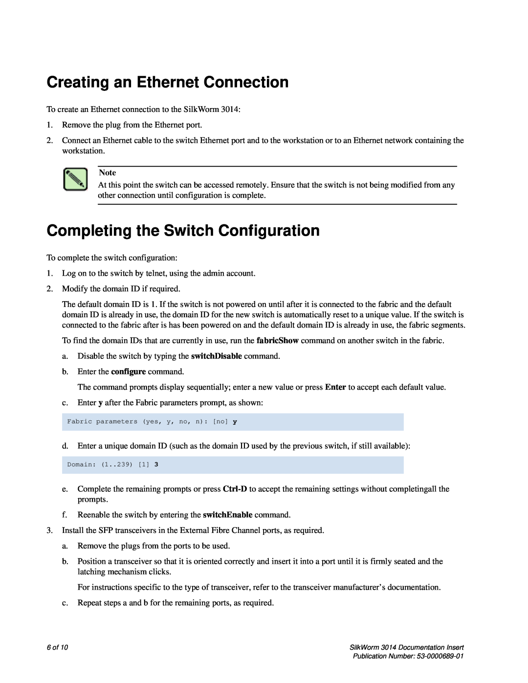Brocade Communications Systems 3014 quick start Creating an Ethernet Connection, Completing the Switch Configuration 