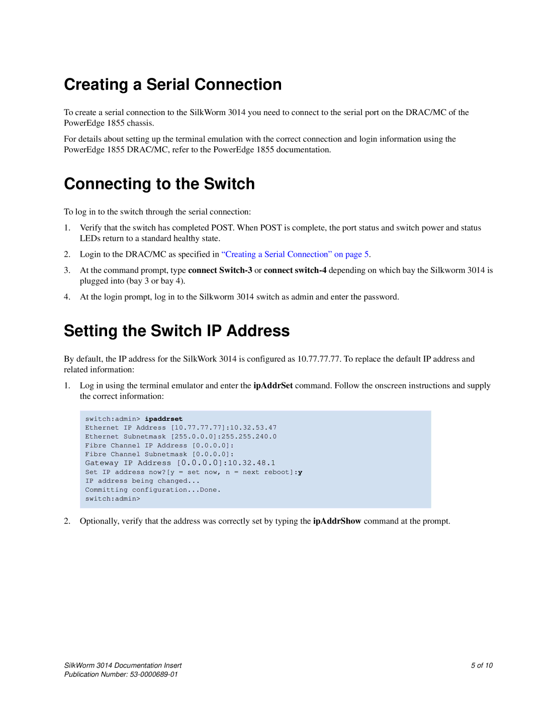 Brocade Communications Systems 3014 quick start Creating a Serial Connection 