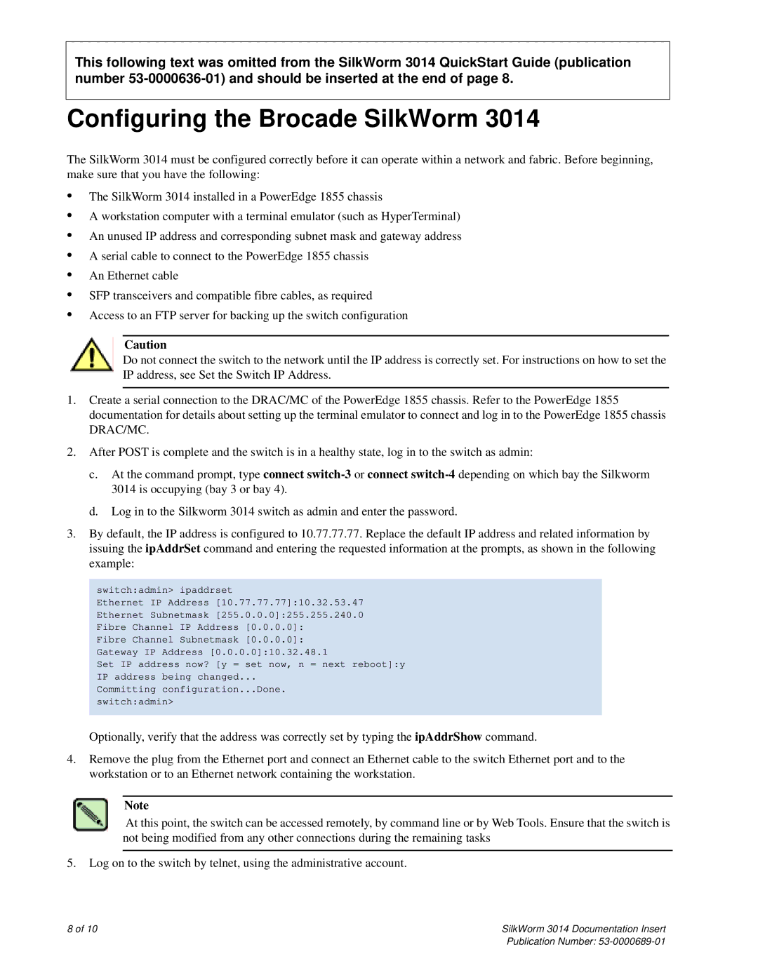 Brocade Communications Systems 3014 quick start Configuring the Brocade SilkWorm 