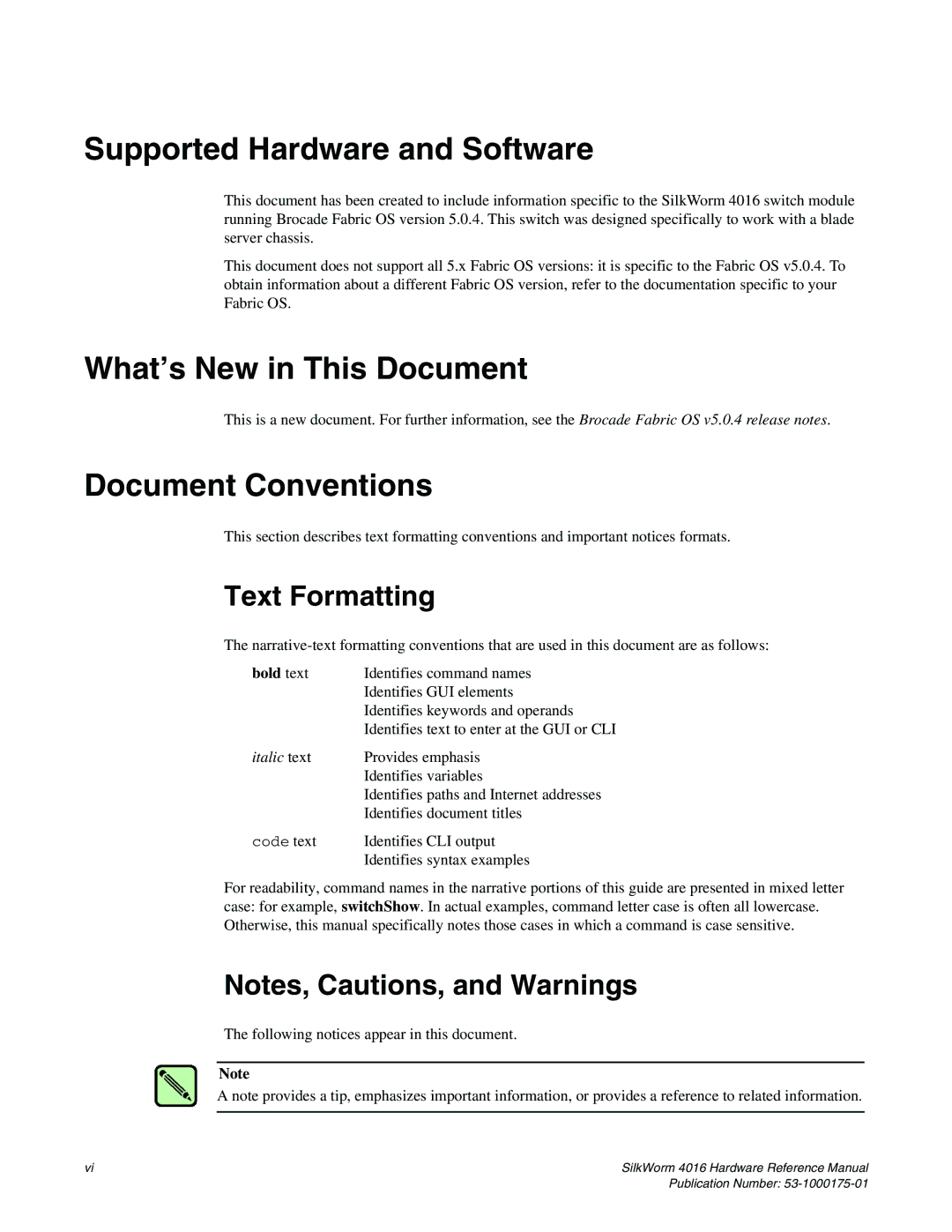 Brocade Communications Systems 4016 Supported Hardware and Software, What’s New in This Document, Document Conventions 