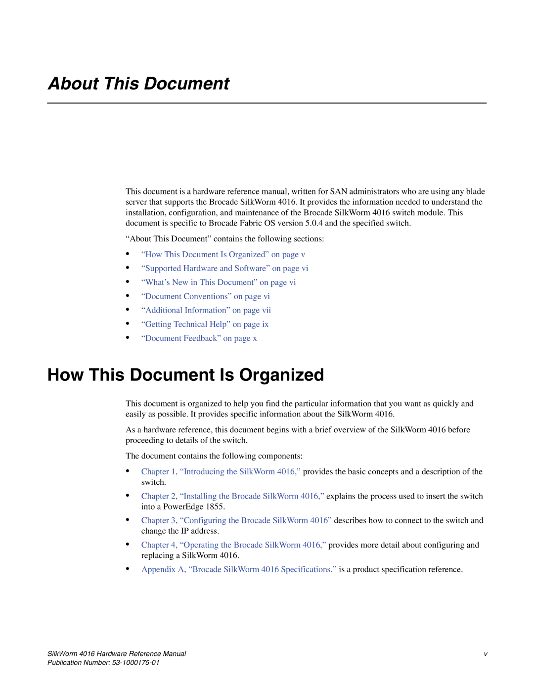 Brocade Communications Systems 4016 manual About This Document, How This Document Is Organized 