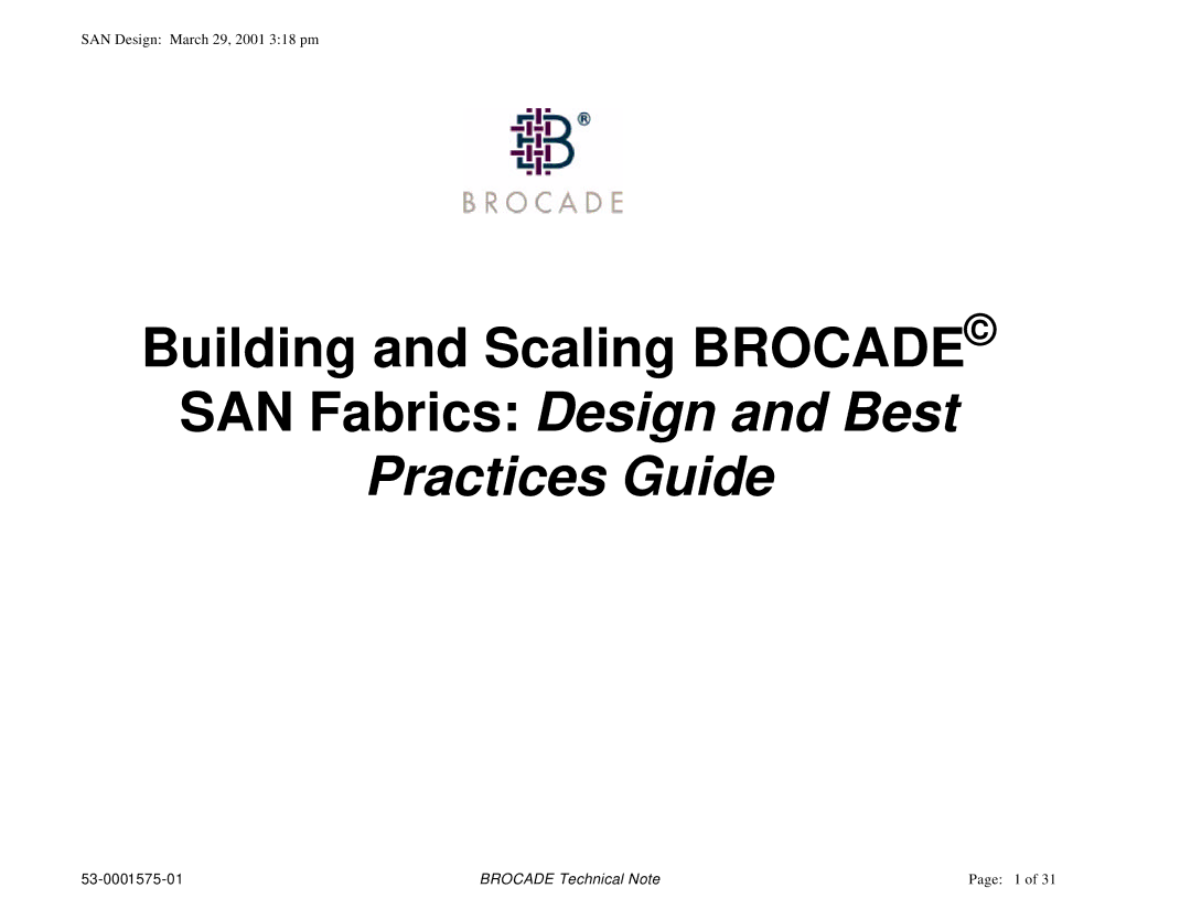 Brocade Communications Systems 53-0001575-01 manual SAN Fabrics Design and Best Practices Guide 