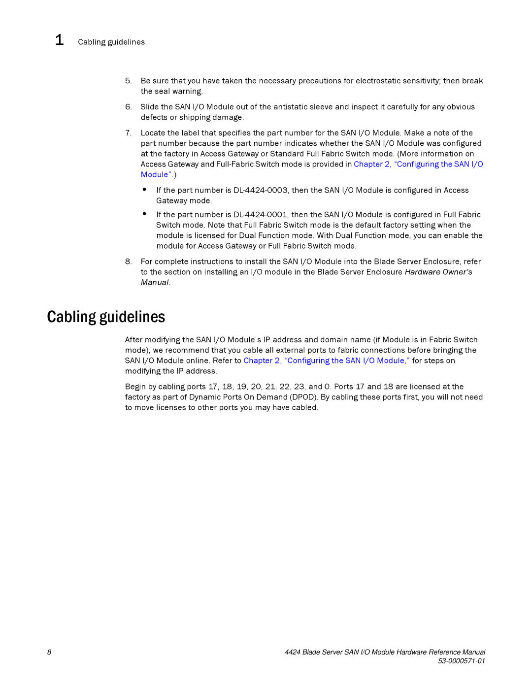 Brocade Communications Systems 53-1000571-01 manual Cabling guidelines 