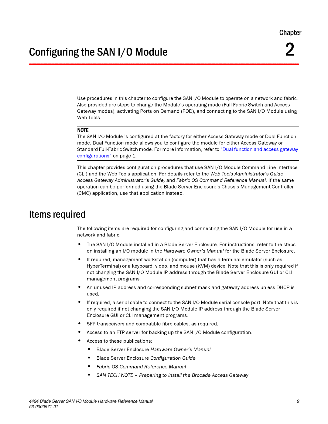 Brocade Communications Systems 53-1000571-01 manual Configuring the SAN I/O Module, Items required 