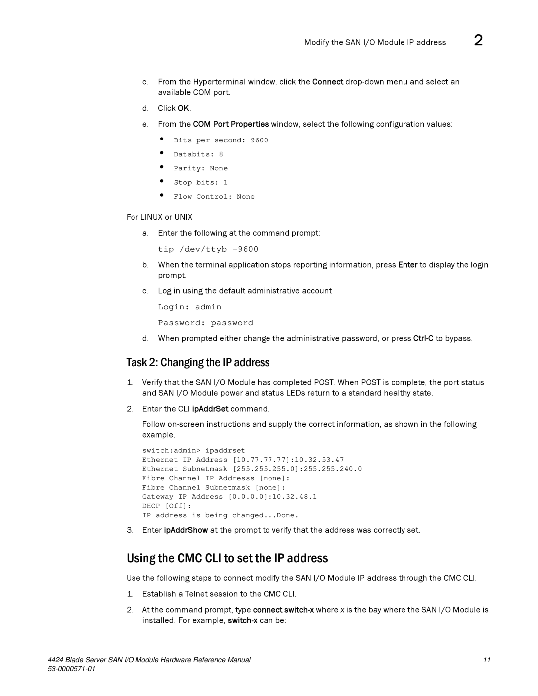 Brocade Communications Systems 53-1000571-01 manual Using the CMC CLI to set the IP address, Task 2 Changing the IP address 