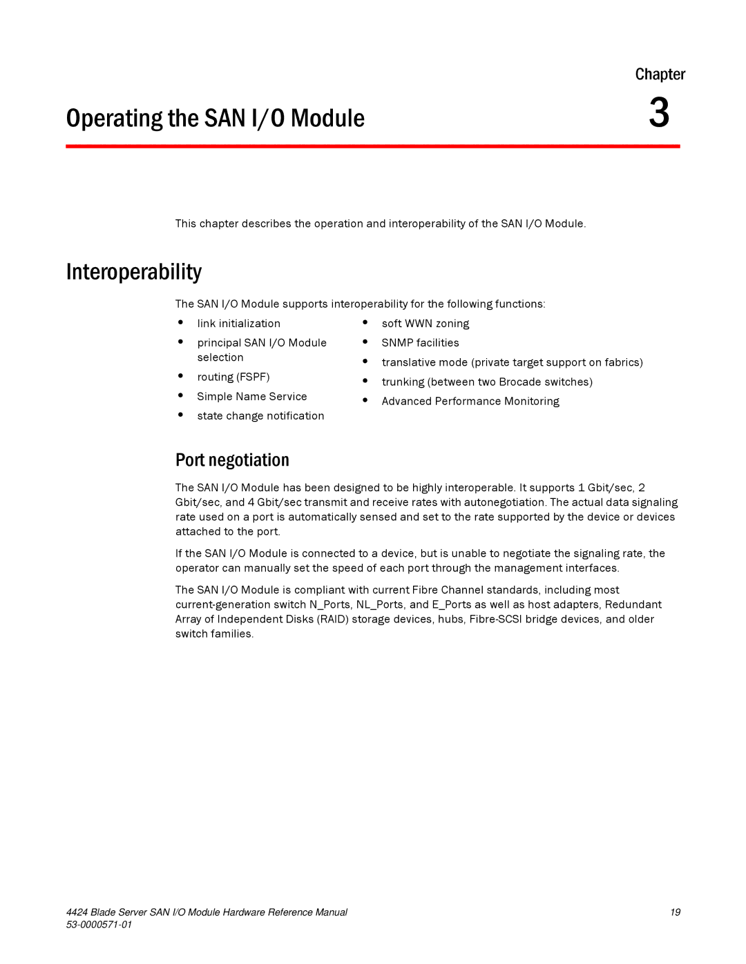 Brocade Communications Systems 53-1000571-01 manual Operating the SAN I/O Module, Interoperability, Port negotiation 