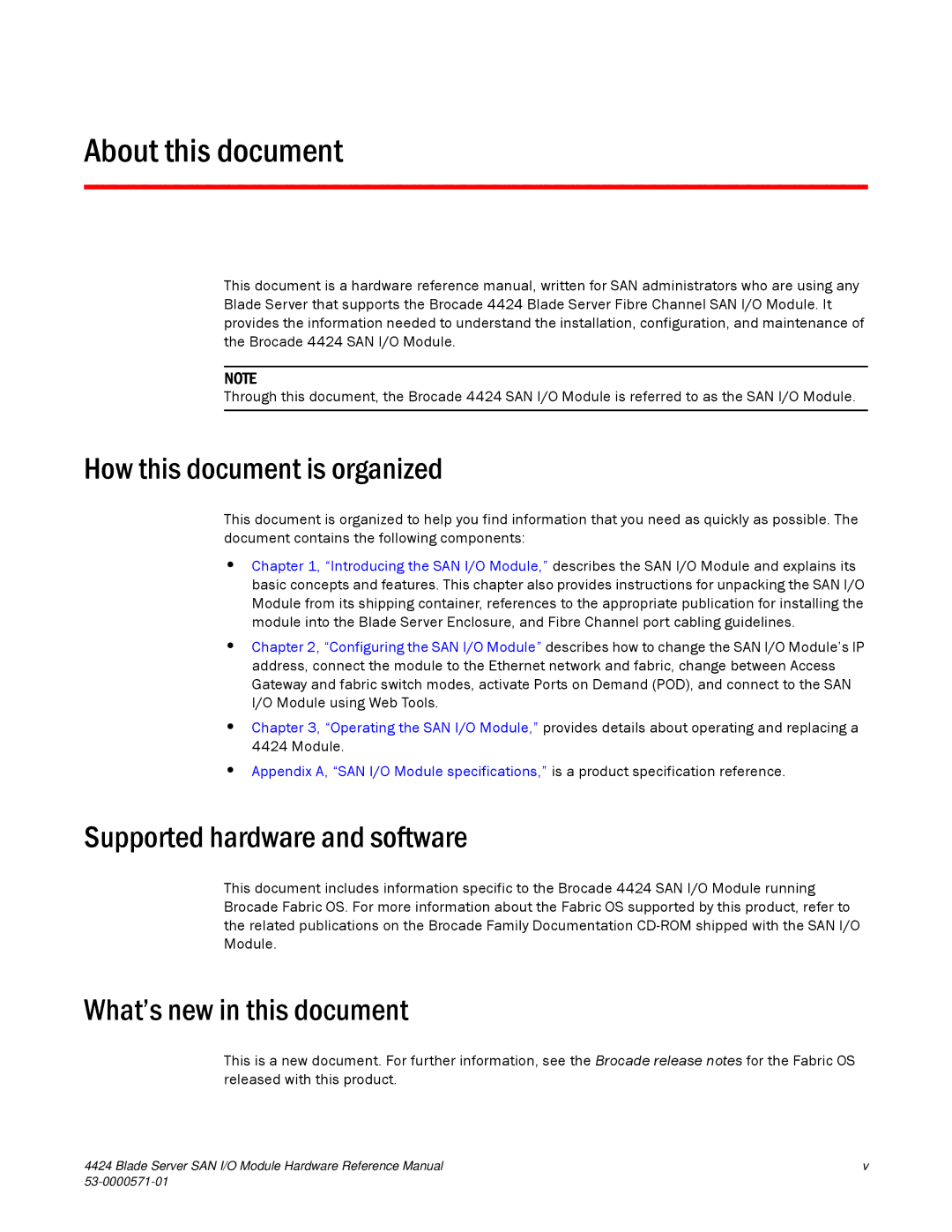 Brocade Communications Systems 53-1000571-01 manual About this document, How this document is organized 