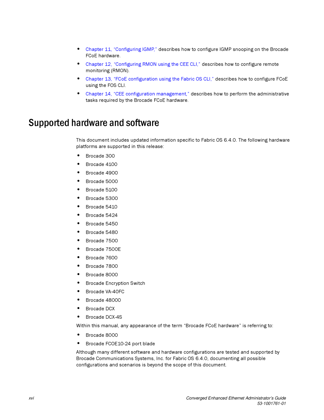 Brocade Communications Systems 53-1001761-01 manual Supported hardware and software 