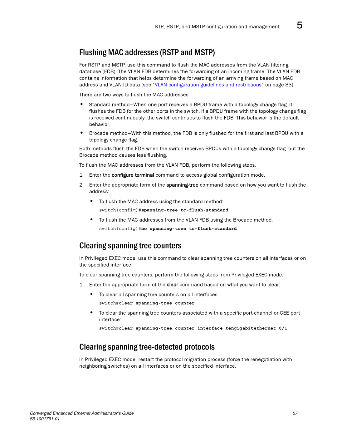 Brocade Communications Systems 53-1001761-01 manual Flushing MAC addresses Rstp and Mstp, Clearing spanning tree counters 