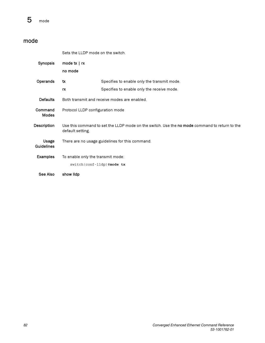 Brocade Communications Systems 53-1001762-01 manual Mode, Sets the Lldp mode on the switch, See Also Show lldp 