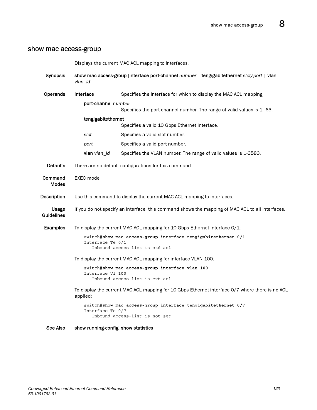 Brocade Communications Systems 53-1001762-01 manual Show mac access-group, Operands Interface 