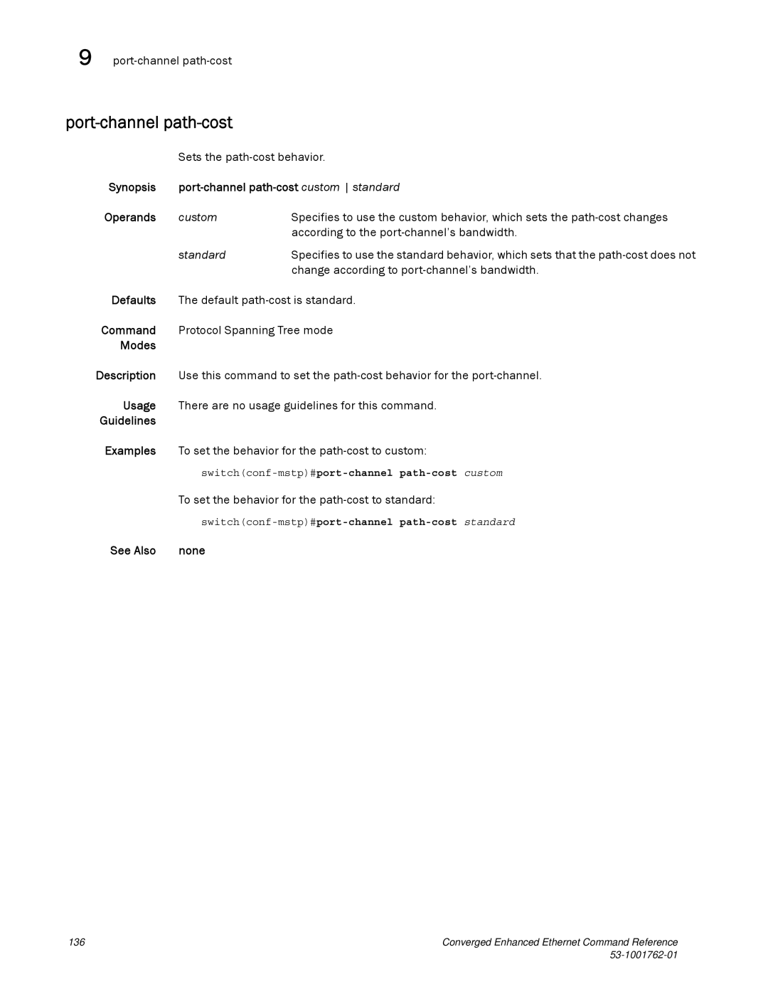 Brocade Communications Systems 53-1001762-01 manual Port-channel path-cost, Custom 