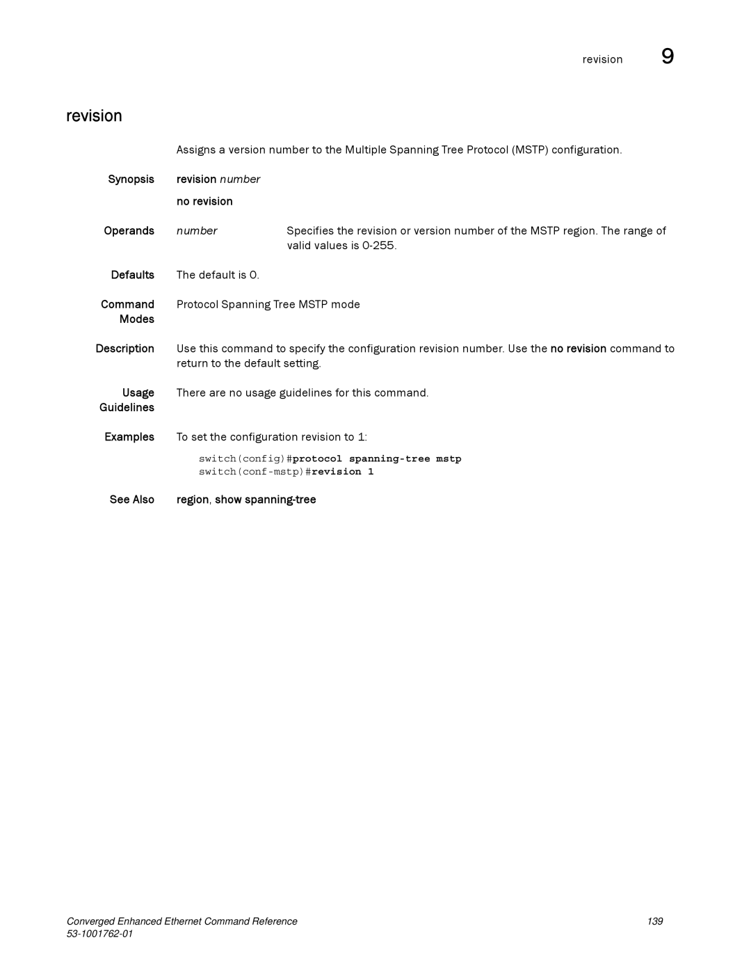 Brocade Communications Systems 53-1001762-01 manual Revision, See Also Region, show spanning-tree 