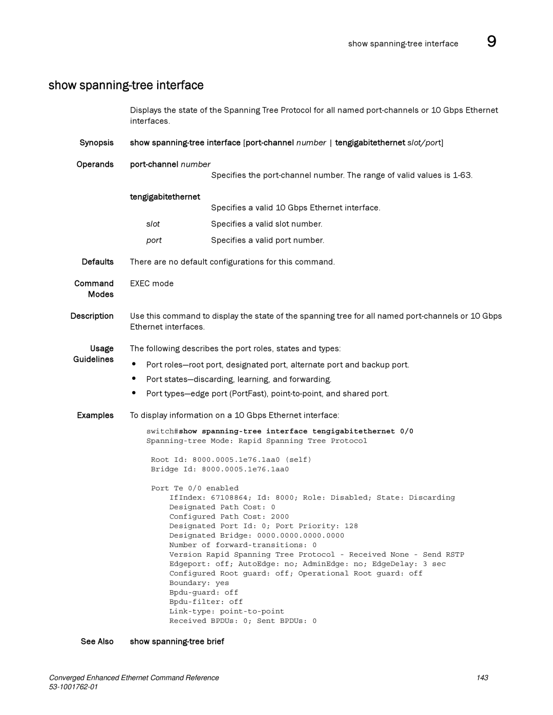 Brocade Communications Systems 53-1001762-01 manual Show spanning-tree interface, See Also Show spanning-tree brief 