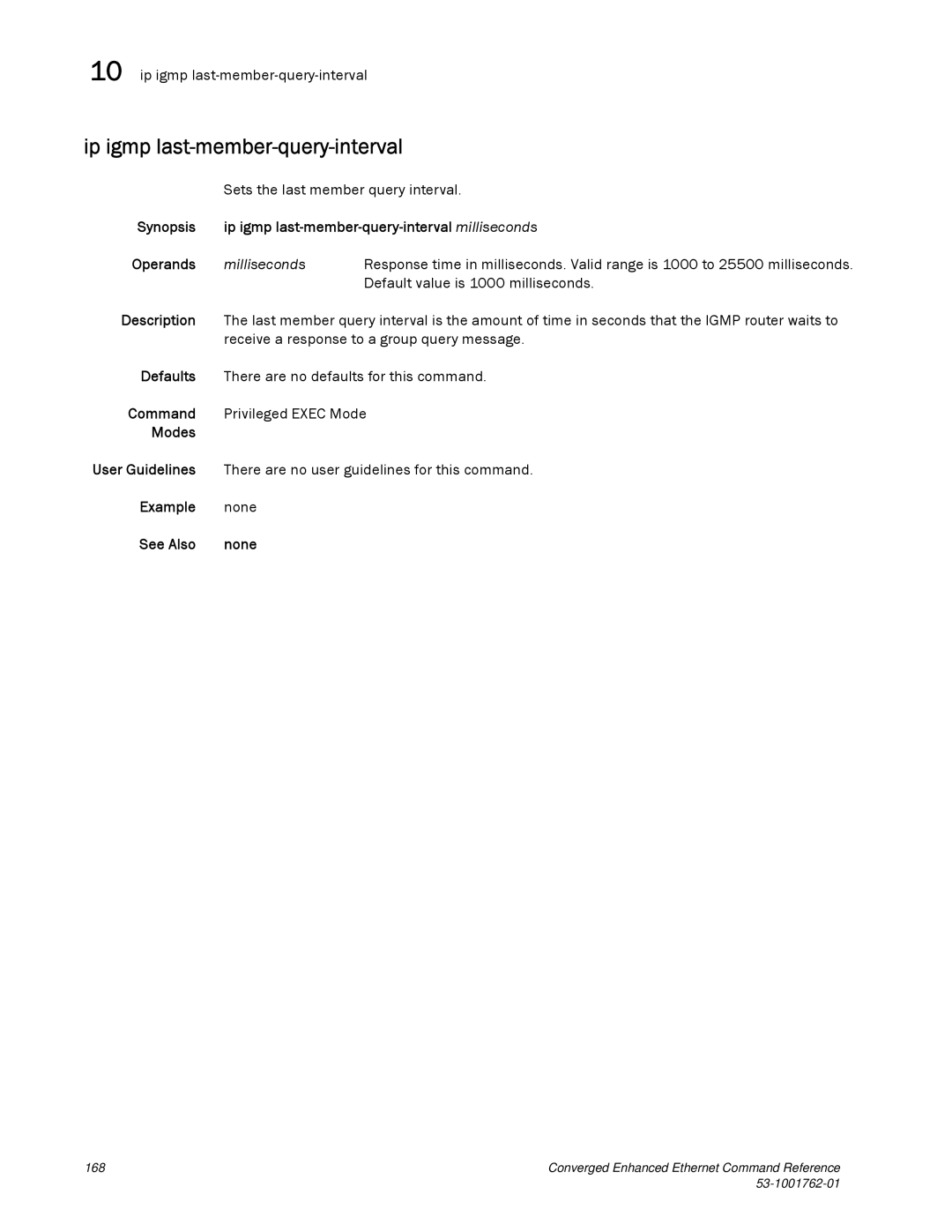 Brocade Communications Systems 53-1001762-01 manual Ip igmp last-member-query-interval, Sets the last member query interval 