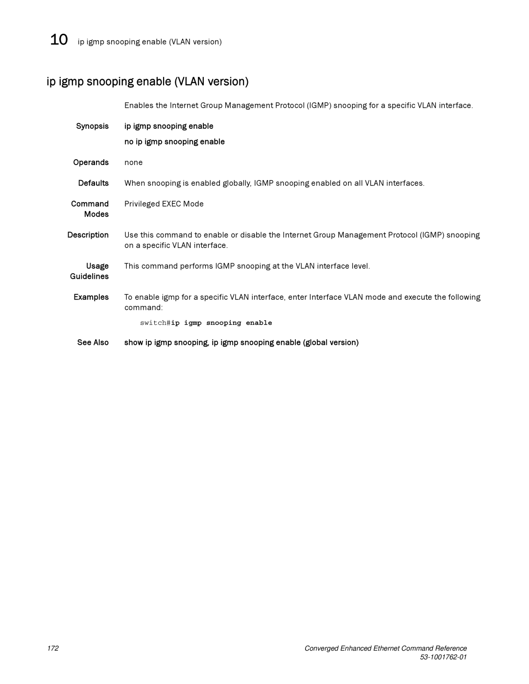 Brocade Communications Systems 53-1001762-01 manual Ip igmp snooping enable Vlan version, Switch#ip igmp snooping enable 