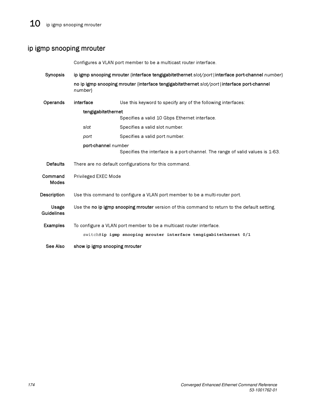 Brocade Communications Systems 53-1001762-01 manual Ip igmp snooping mrouter, See Also Show ip igmp snooping mrouter 