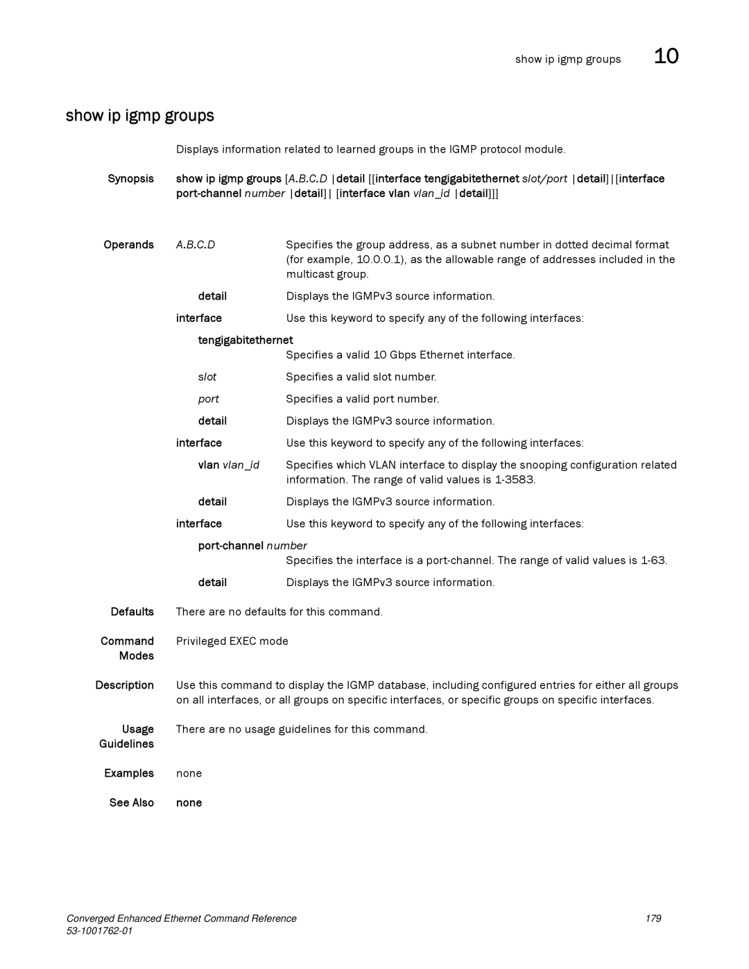 Brocade Communications Systems 53-1001762-01 manual Show ip igmp groups, Displays the IGMPv3 source information 