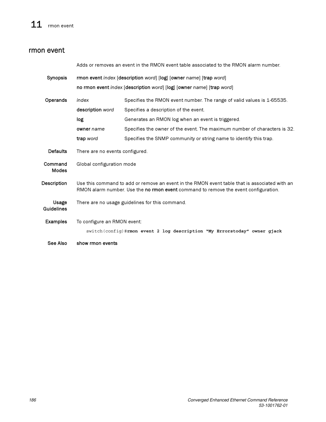 Brocade Communications Systems 53-1001762-01 manual Rmon event, Description word, Log, Trap word, See Also Show rmon events 