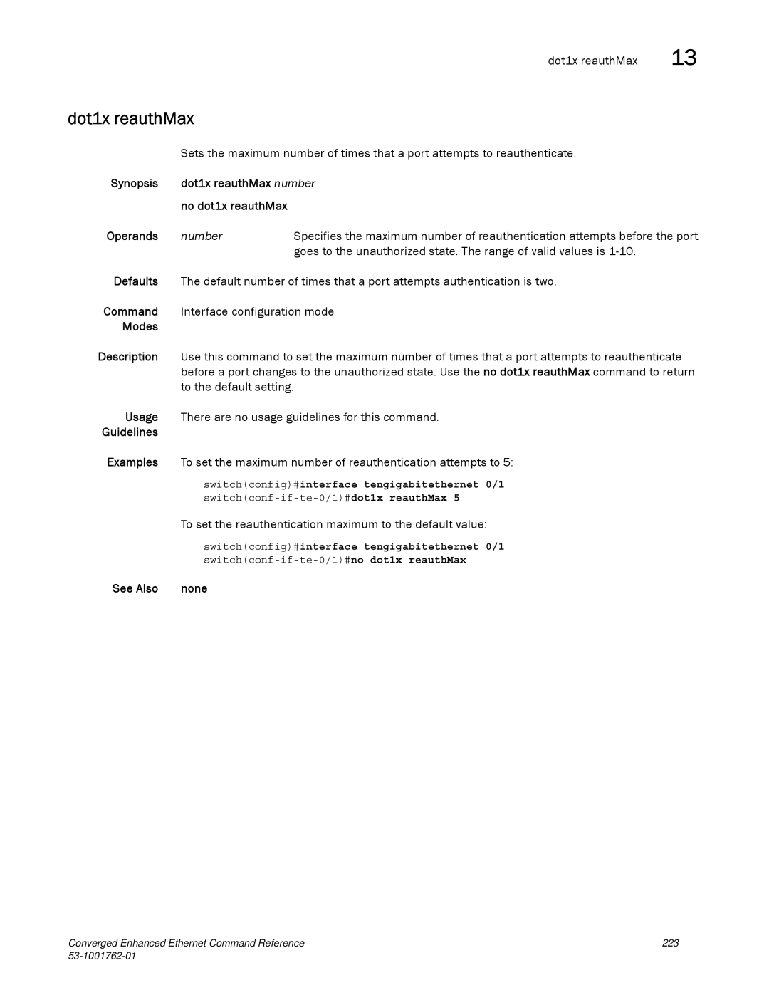 Brocade Communications Systems 53-1001762-01 manual Synopsis Dot1x reauthMax number No dot1x reauthMax Operands 