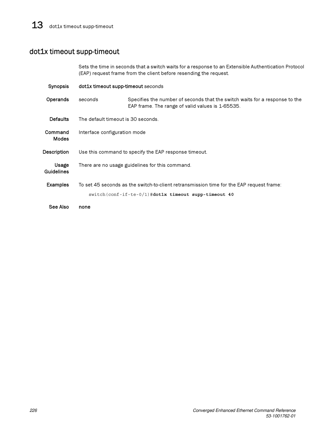 Brocade Communications Systems 53-1001762-01 manual Dot1x timeout supp-timeout, 13 dot1x timeout supp-timeout 