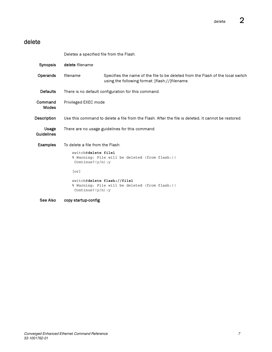 Brocade Communications Systems 53-1001762-01 manual Delete filename, Filename, See Also Copy startup-config 