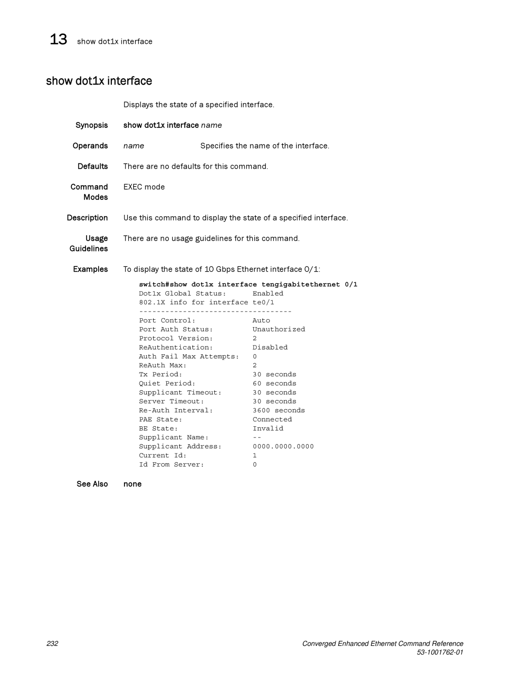 Brocade Communications Systems 53-1001762-01 manual Show dot1x interface, Displays the state of a specified interface 