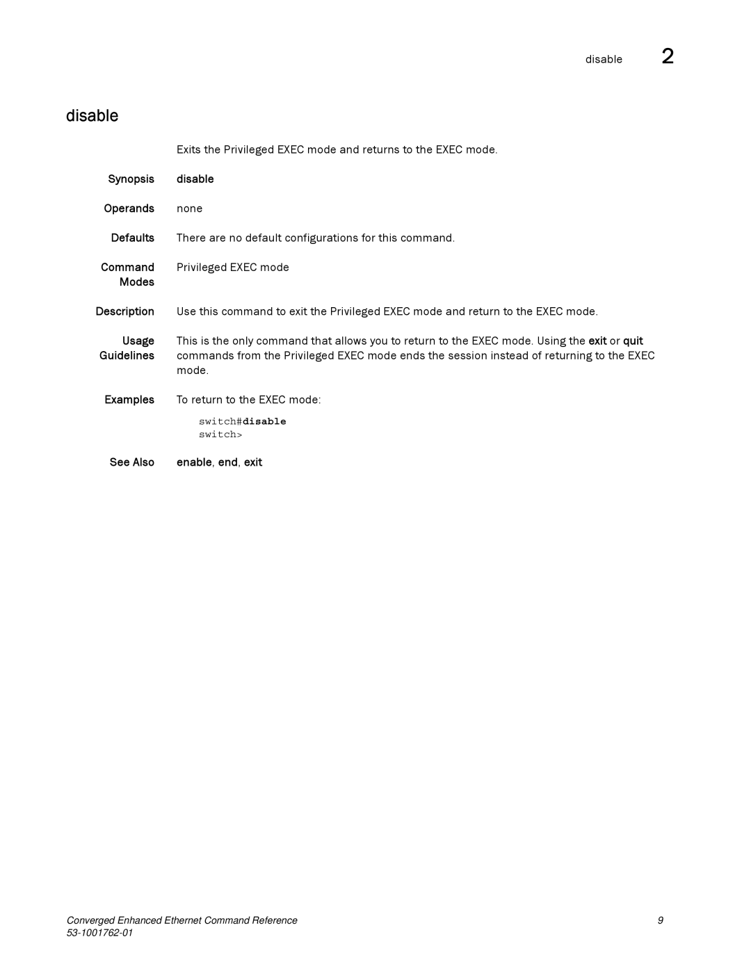 Brocade Communications Systems 53-1001762-01 manual Disable, See Also Enable, end, exit, Switch#disable 