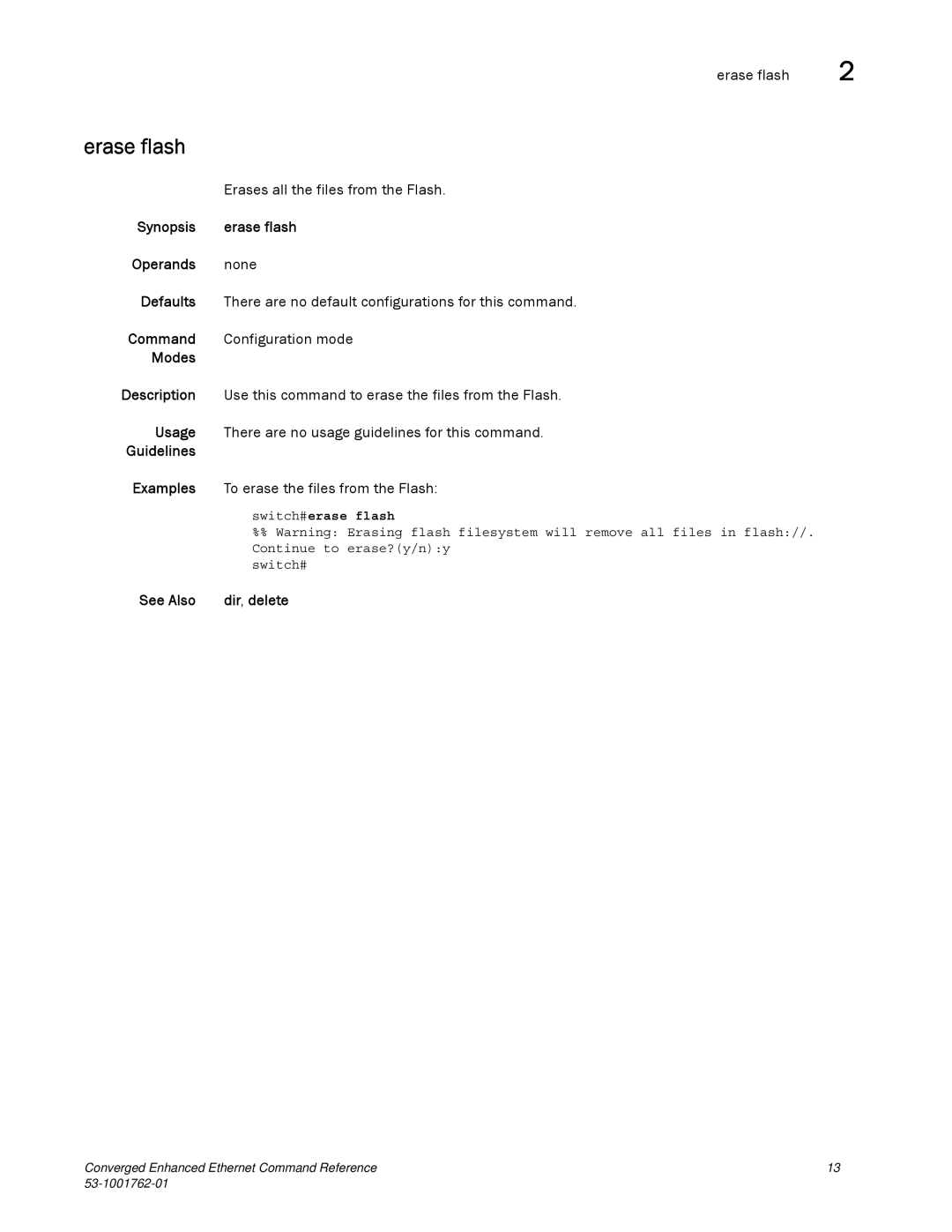 Brocade Communications Systems 53-1001762-01 manual Erase flash, Erases all the files from the Flash, See Also Dir , delete 