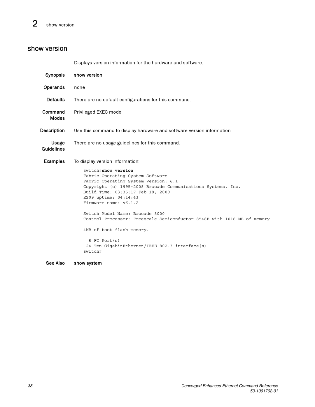 Brocade Communications Systems 53-1001762-01 manual Synopsis Show version Operands, See Also Show system 