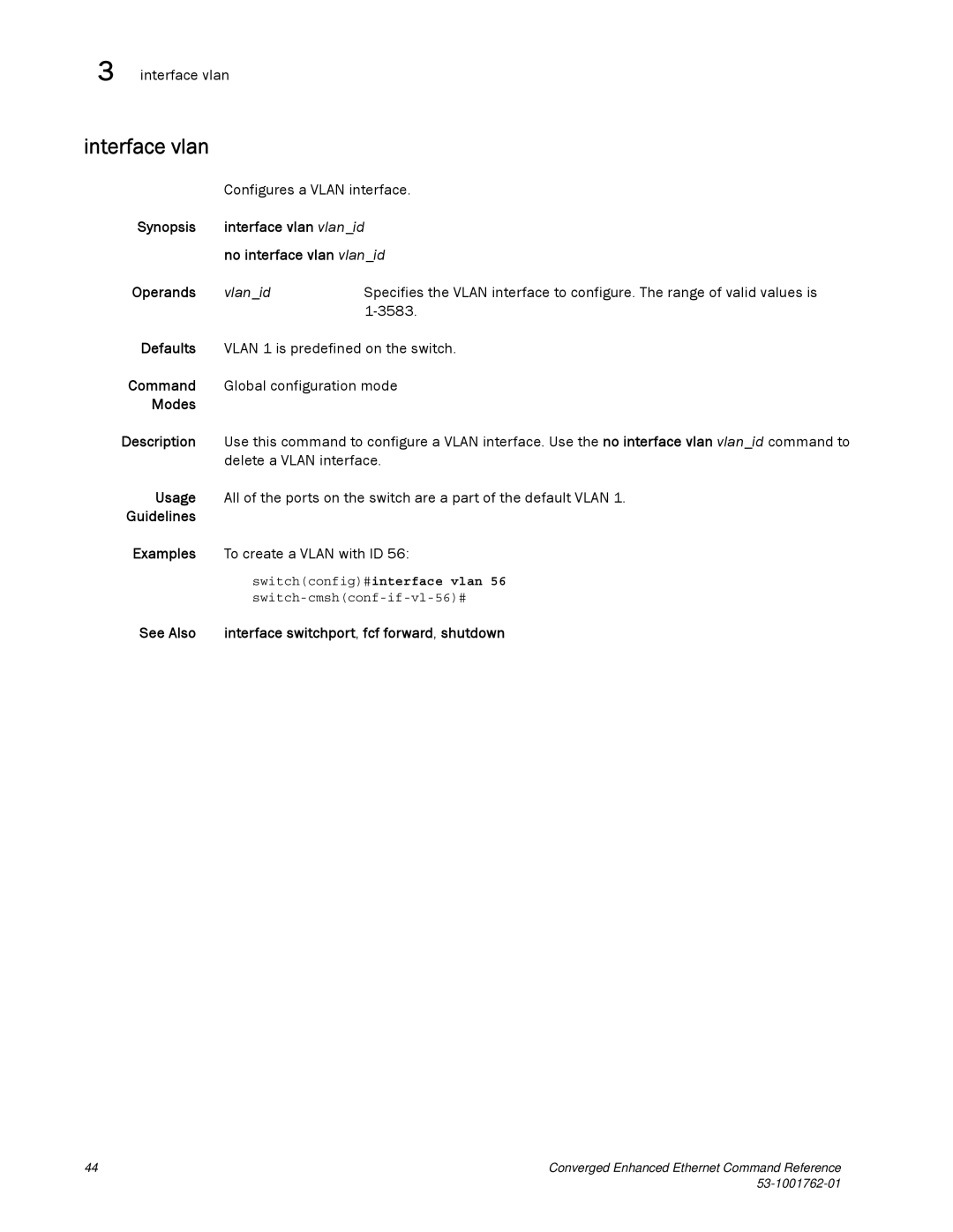 Brocade Communications Systems 53-1001762-01 manual Interface vlan, Vlanid 