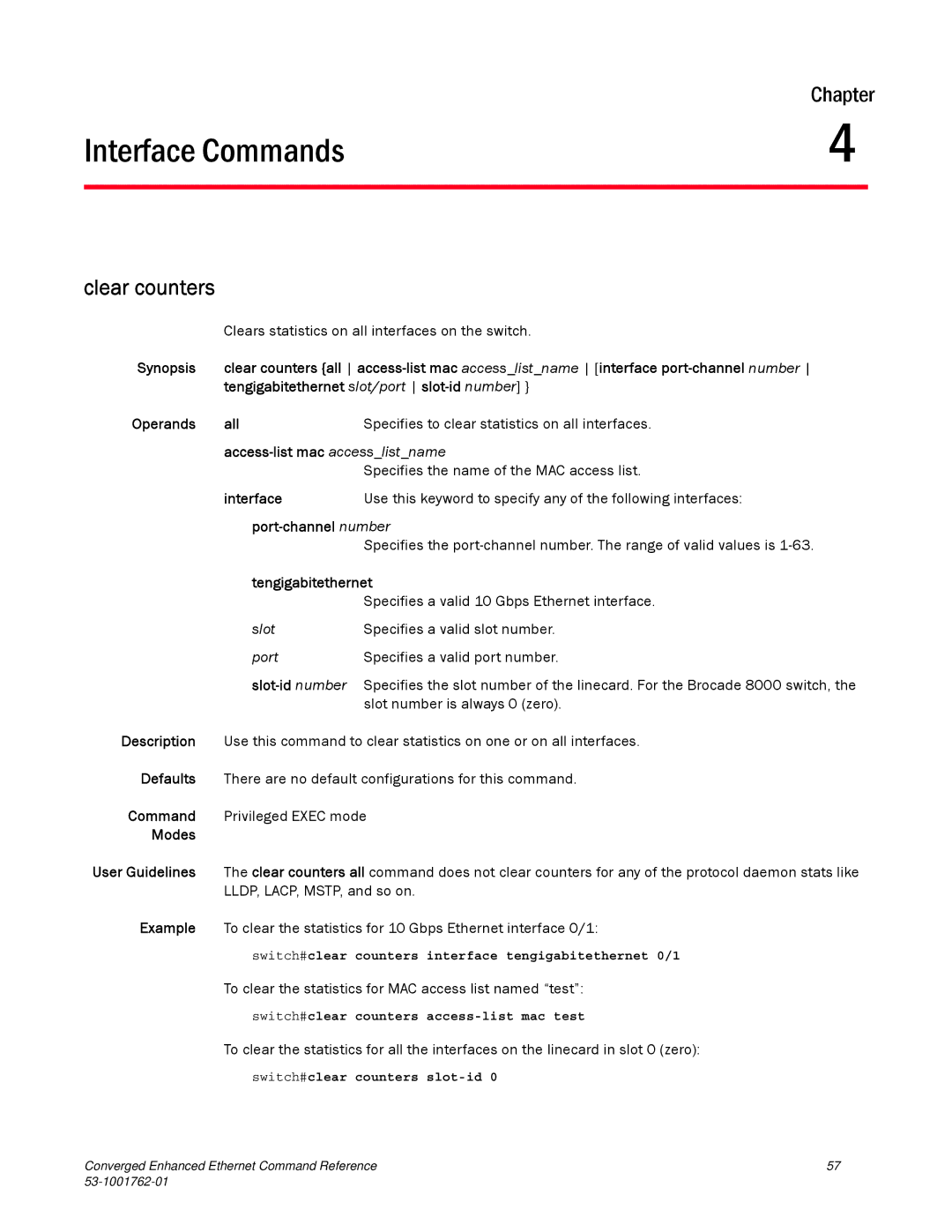 Brocade Communications Systems 53-1001762-01 manual Clear counters, Access-list mac accesslistname, Modes User Guidelines 