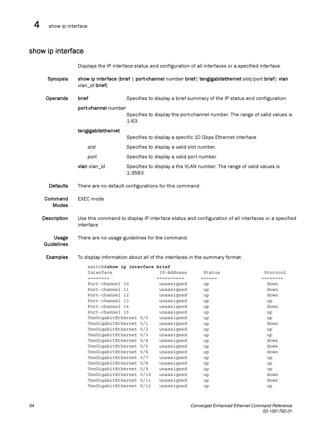 Brocade Communications Systems 53-1001762-01 manual Show ip interface, Vlanid brief, Operands Brief 