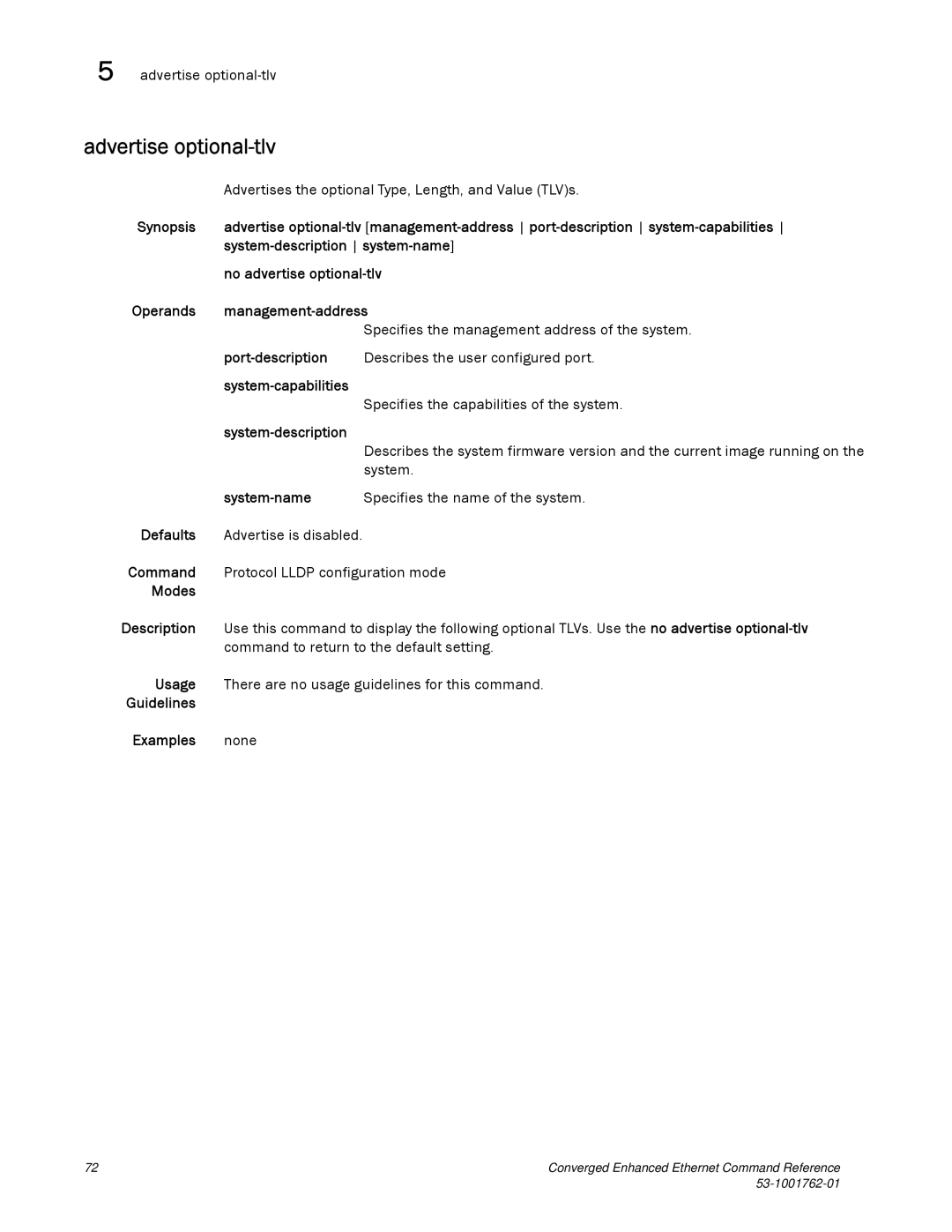 Brocade Communications Systems 53-1001762-01 Advertise optional-tlv, Advertises the optional Type, Length, and Value TLVs 