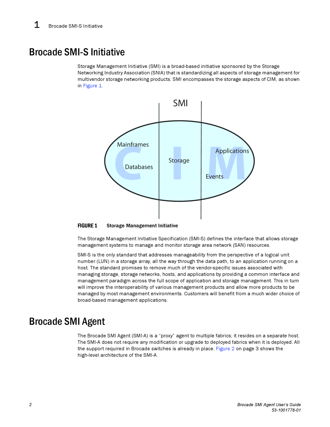 Brocade Communications Systems 53-1001778-01 manual Brocade SMI-S Initiative, Brocade SMI Agent 