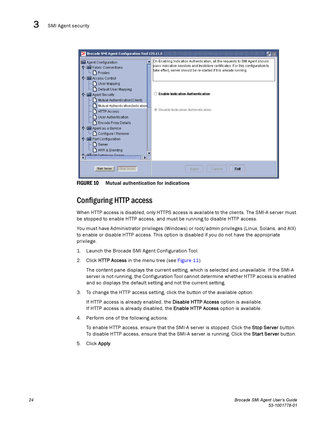 Brocade Communications Systems 53-1001778-01 manual Configuring Http access, Mutual authentication for indications 