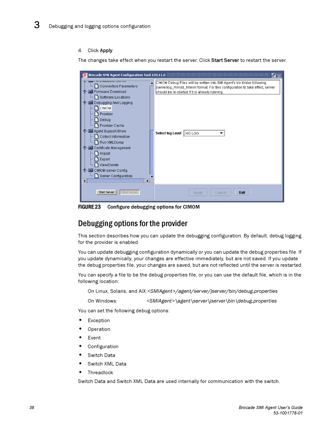 Brocade Communications Systems 53-1001778-01 Debugging options for the provider, Configure debugging options for Cimom 