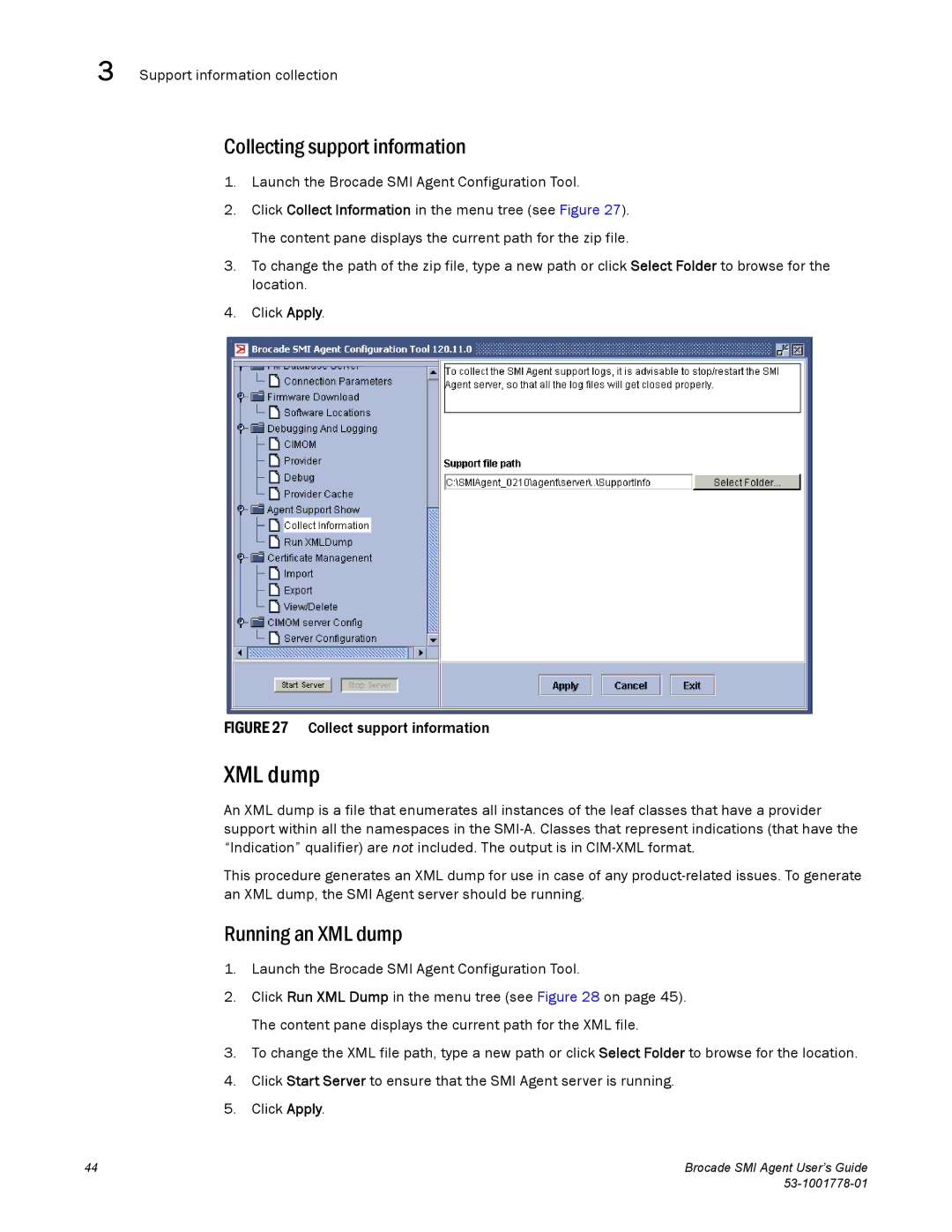 Brocade Communications Systems 53-1001778-01 manual Collecting support information, Running an XML dump 