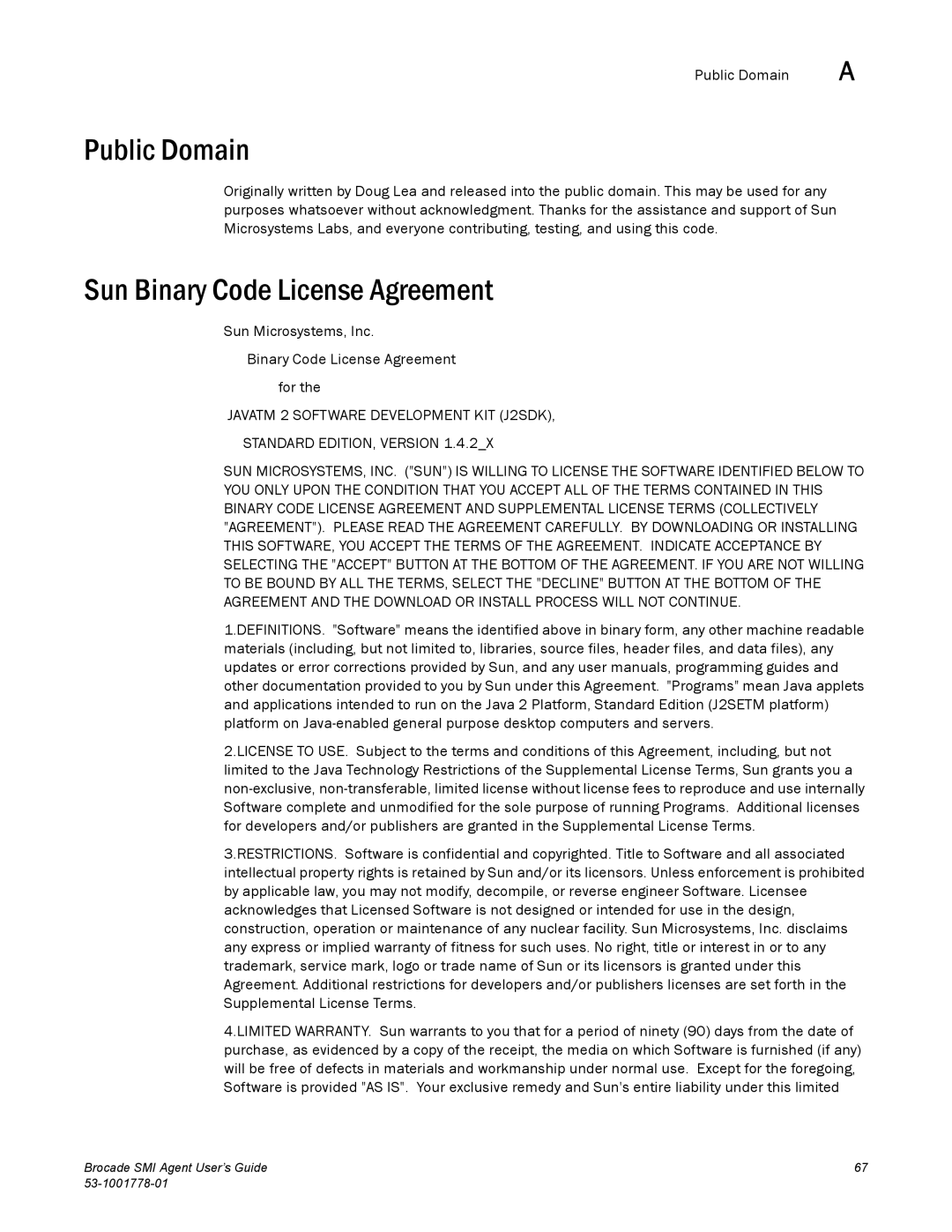 Brocade Communications Systems 53-1001778-01 manual Public Domain, Sun Binary Code License Agreement 