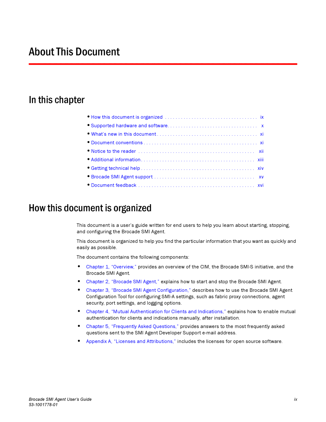 Brocade Communications Systems 53-1001778-01 manual This chapter, How this document is organized 