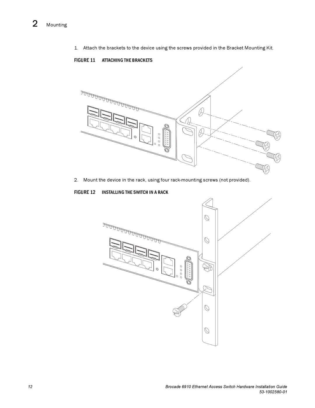 Brocade Communications Systems 53-1002580-01 manual Attaching the Brackets 